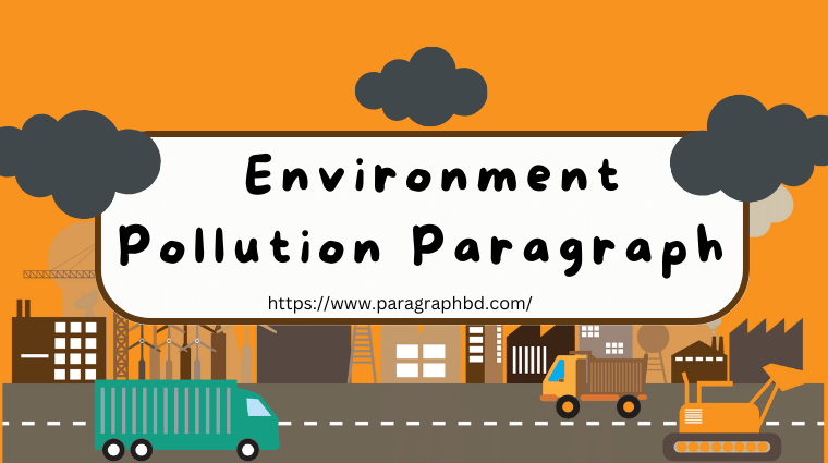 Environment Pollution Paragraph For Class 6 10 Ssc Hsc 2023